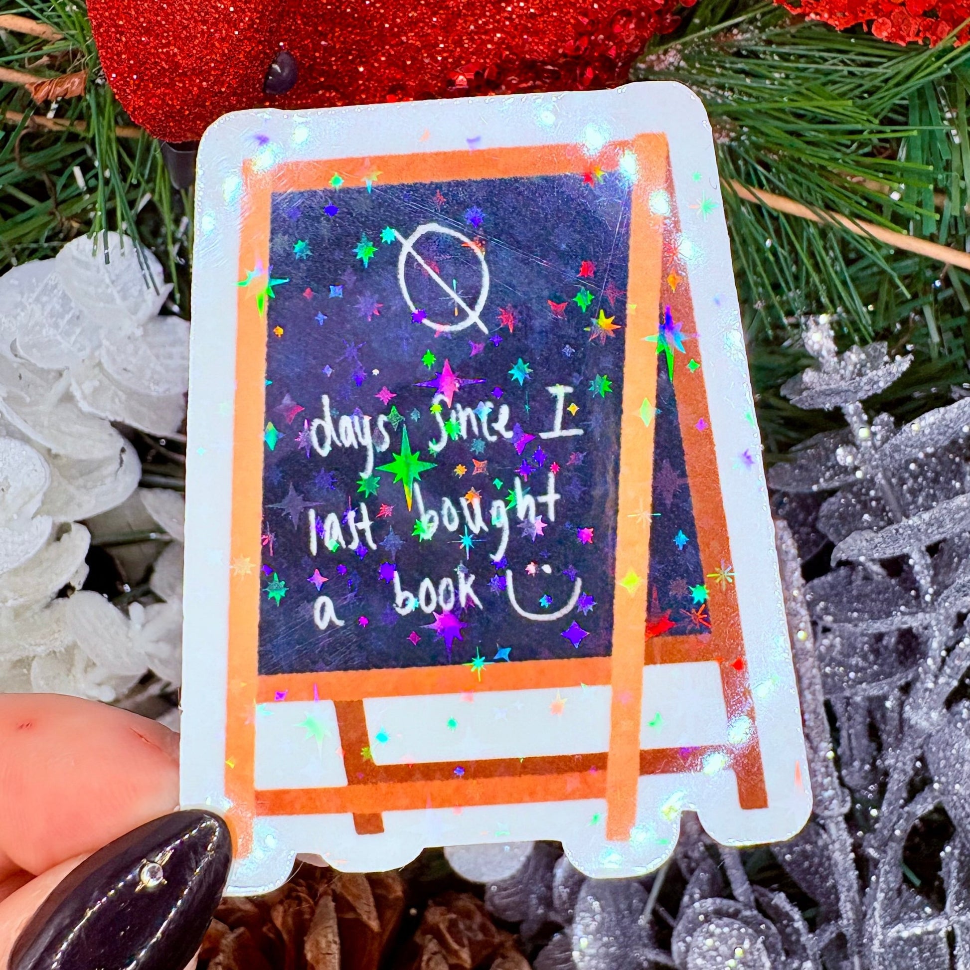 0 Days Since I Last Bought a Book Chalkboard Sticker - Awfullynerdy.co