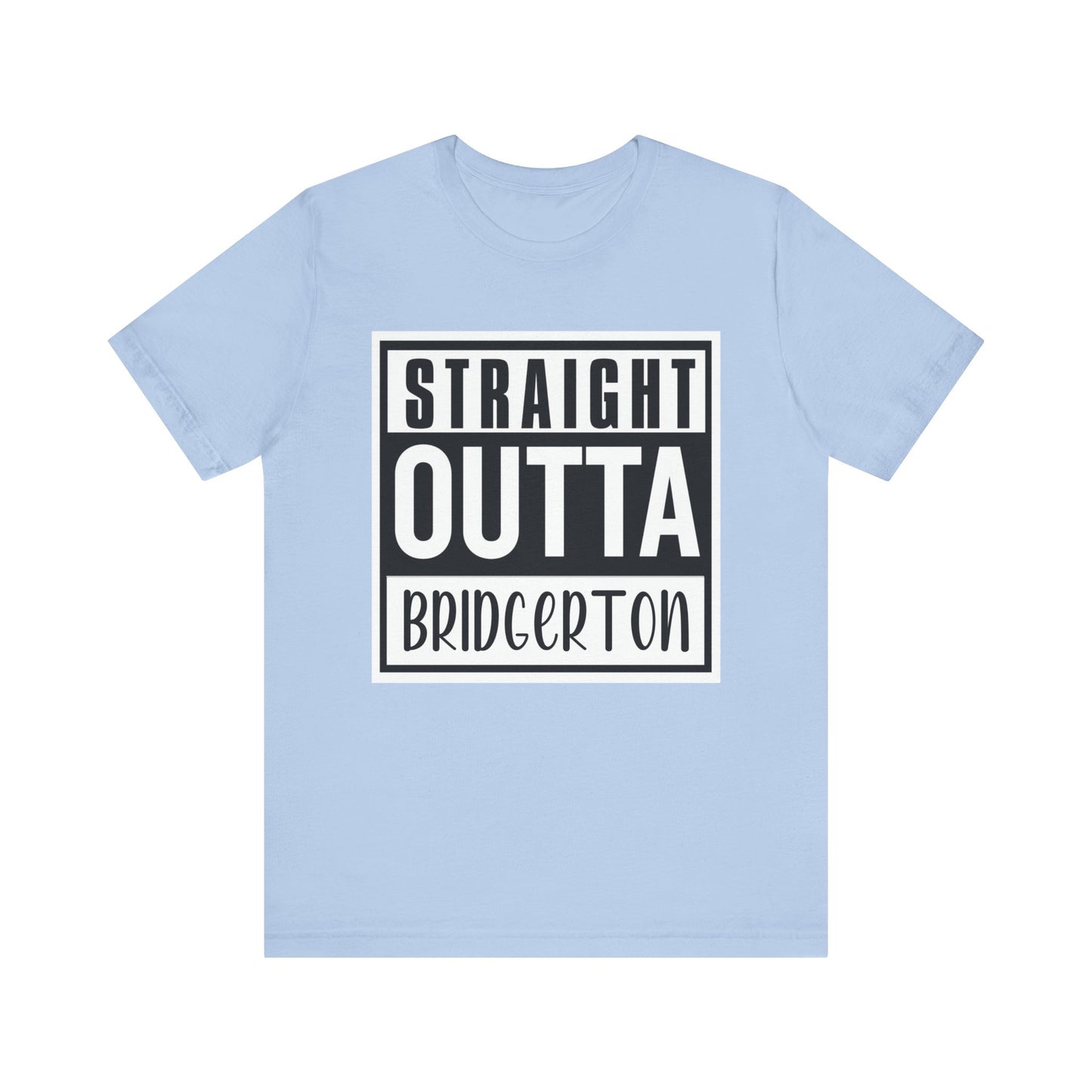 Straight Outta Bridgerton Unisex Jersey Short Sleeve Tee