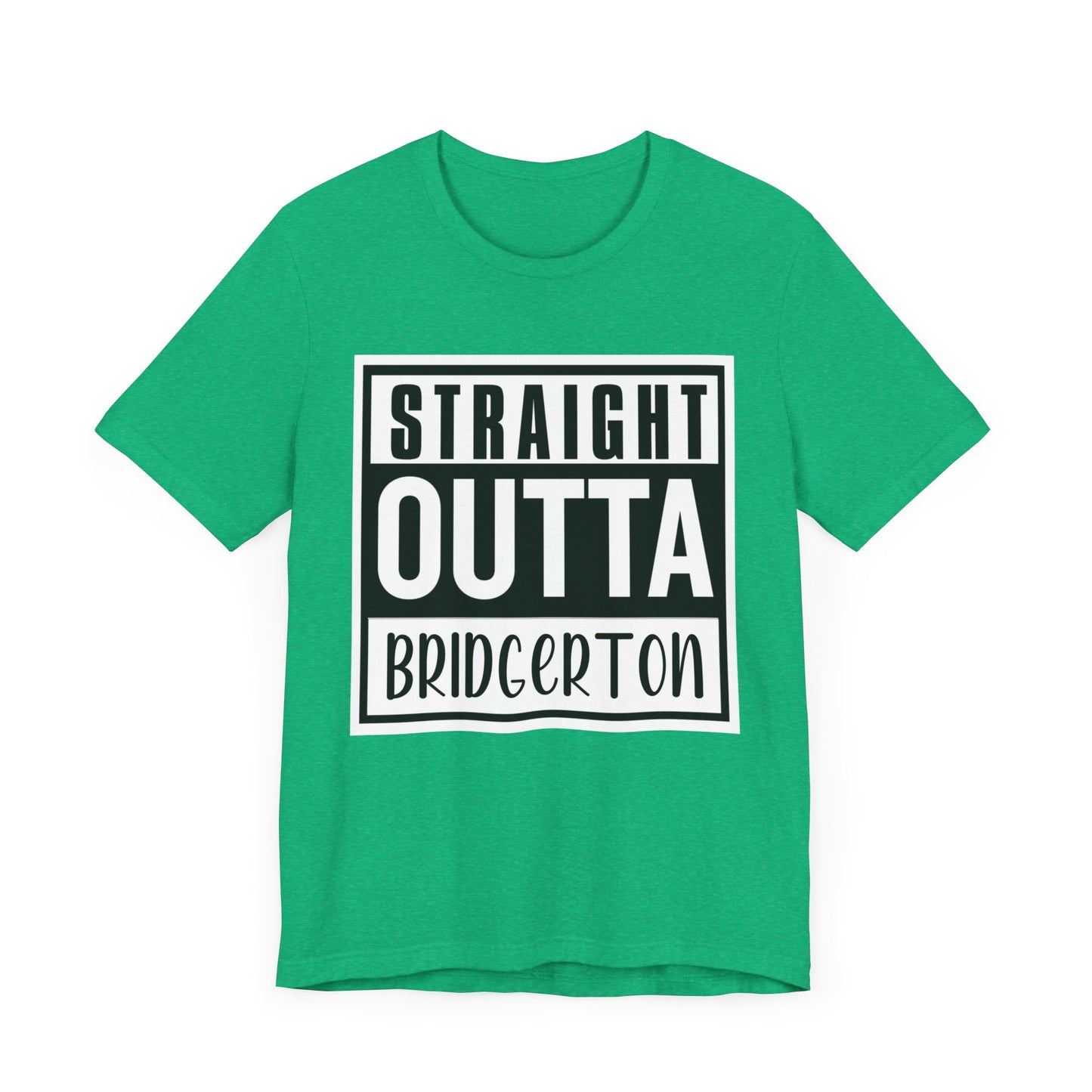 Straight Outta Bridgerton Unisex Jersey Short Sleeve Tee