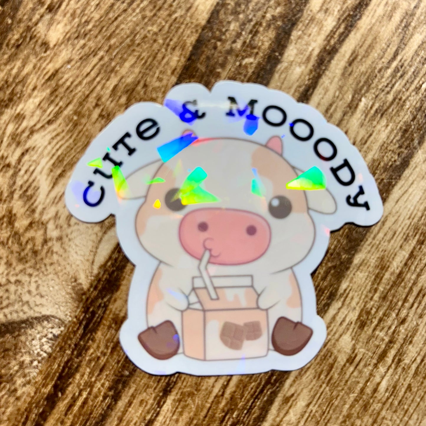 Cute and Mooody Sticker