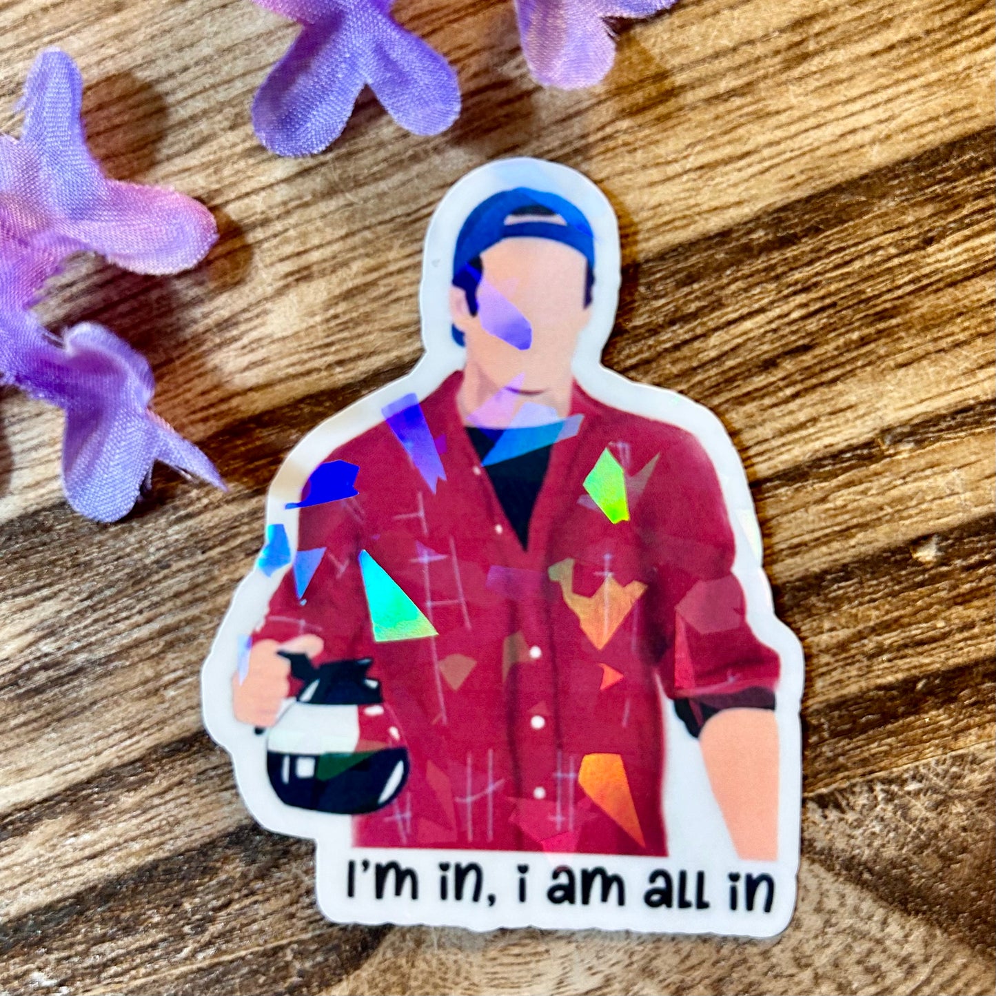 Luke I Am All In Sticker