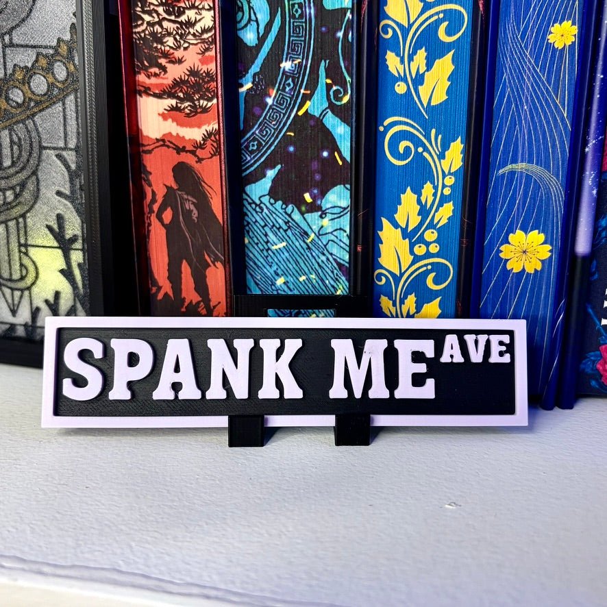 3d Printed Shelf Sign - Spank Me Ave - Awfullynerdy.co