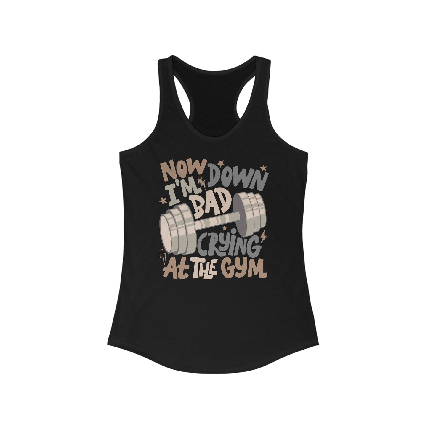 Crying at the Gym Women's Ideal Racerback Tank