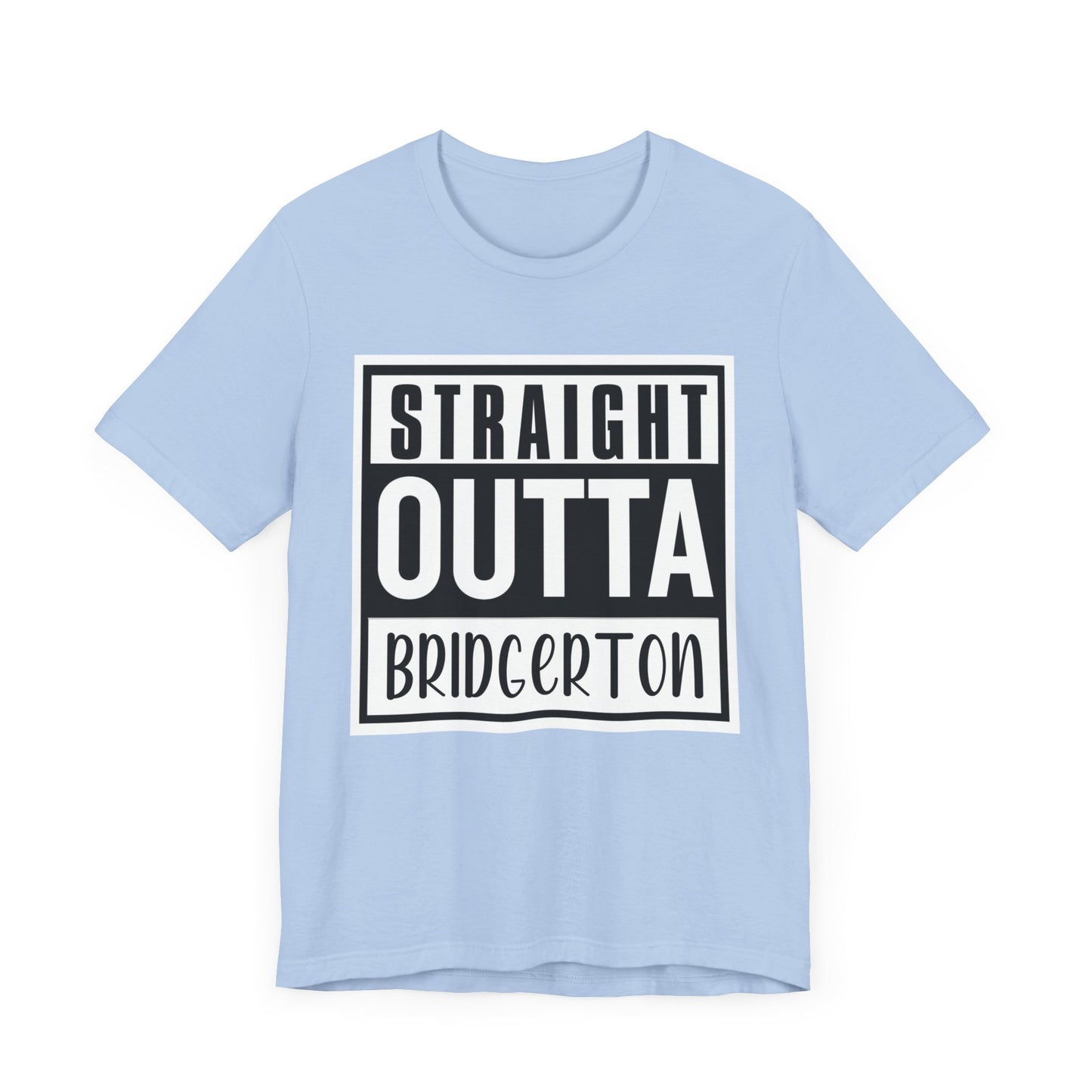 Straight Outta Bridgerton Unisex Jersey Short Sleeve Tee