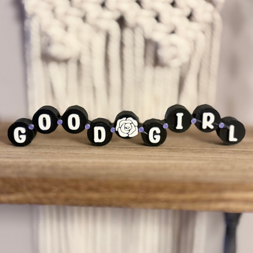 3d Printed Shelf Friendship Bracelet Sign - "Good Girl"