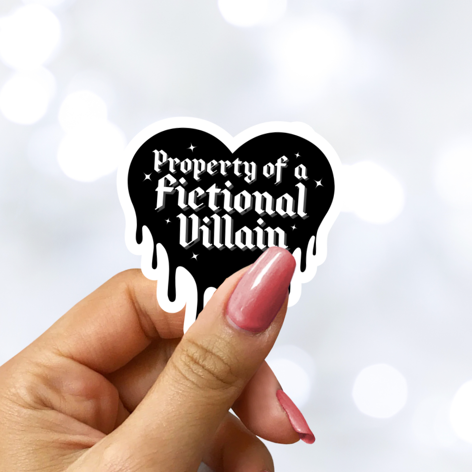 Property of a Fictional Villain Sticker