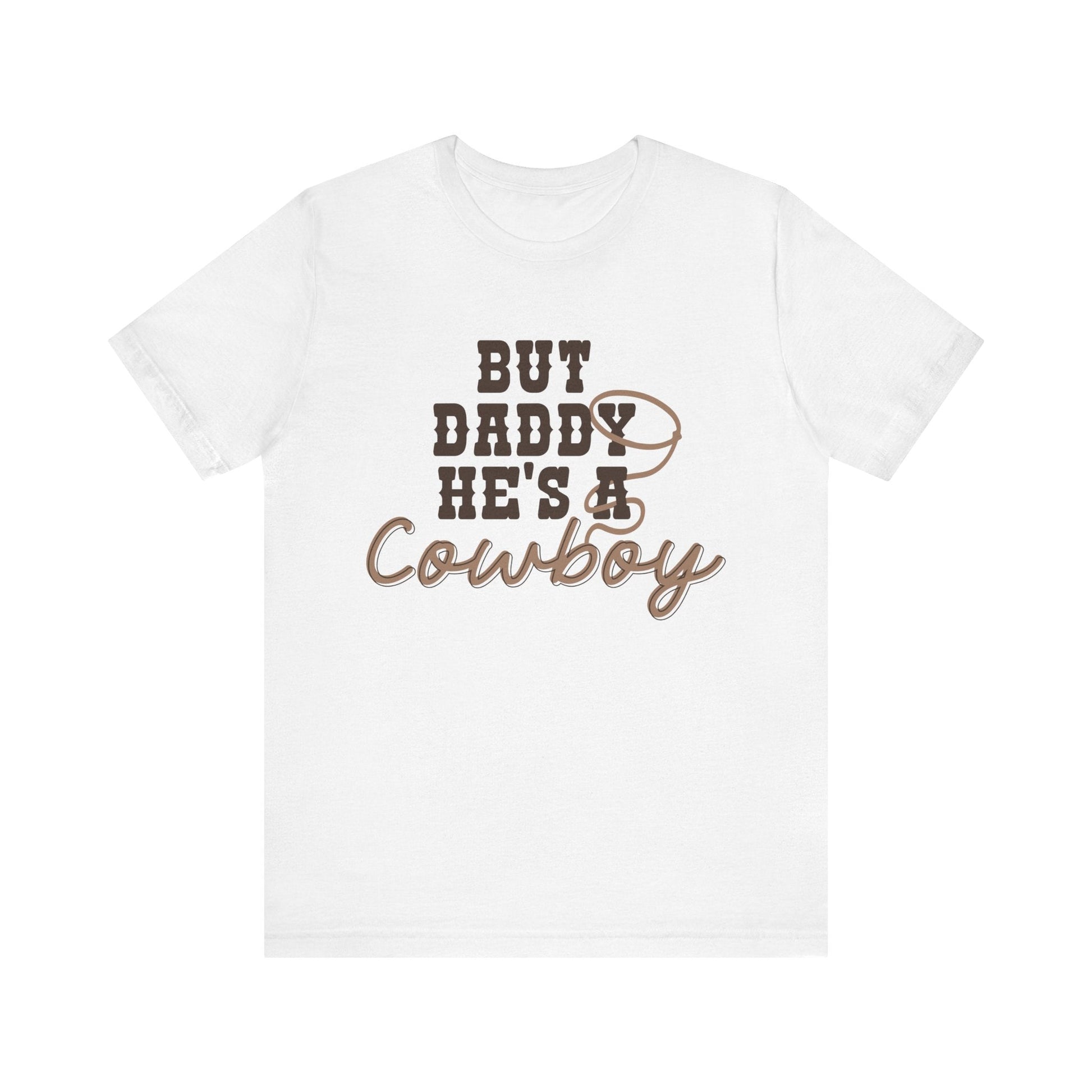 But Daddy He’s a Cowboy Shirt – Bella + Canvas Western Graphic Tee, Country Girl Shirt, Cowboy Romance Aesthetic, Bookish Romance Cowgirl Tee - Awfullynerdy.co