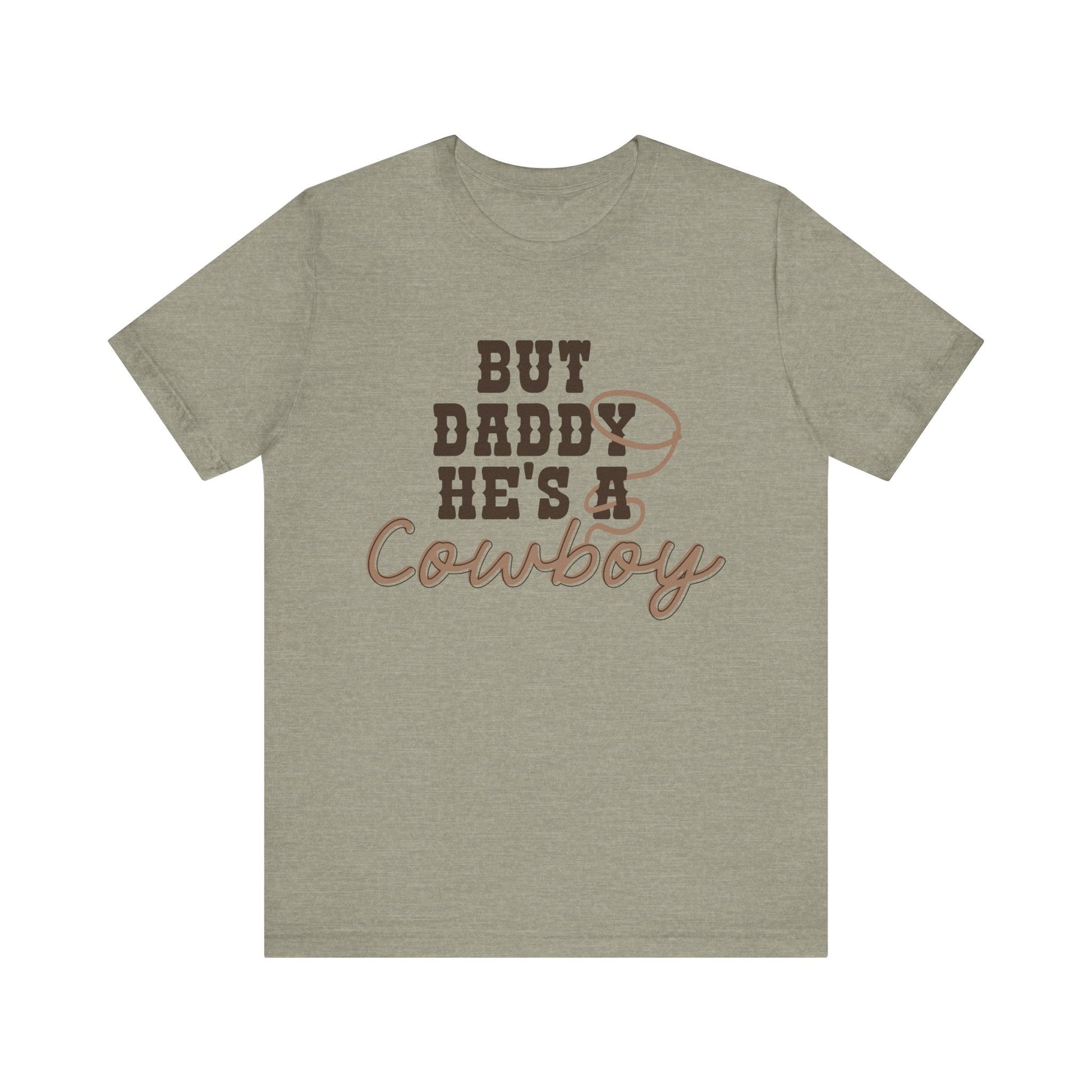 But Daddy He’s a Cowboy Shirt – Bella + Canvas Western Graphic Tee, Country Girl Shirt, Cowboy Romance Aesthetic, Bookish Romance Cowgirl Tee - Awfullynerdy.co
