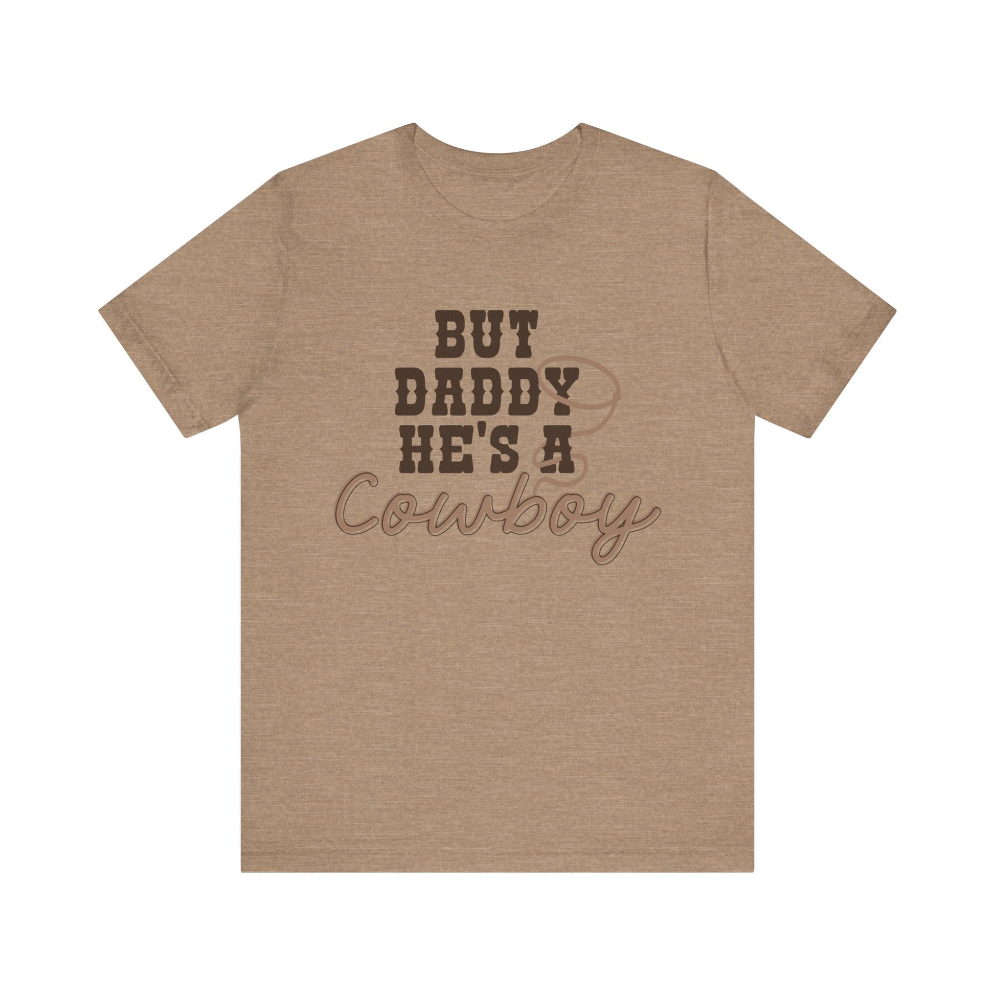 But Daddy He’s a Cowboy Shirt – Bella + Canvas Western Graphic Tee, Country Girl Shirt, Cowboy Romance Aesthetic, Bookish Romance Cowgirl Tee - Awfullynerdy.co