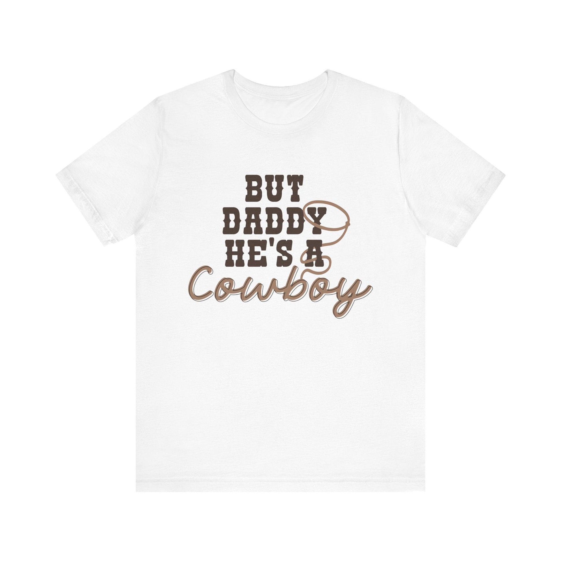 But Daddy He’s a Cowboy Shirt – Bella + Canvas Western Graphic Tee, Country Girl Shirt, Cowboy Romance Aesthetic, Bookish Romance Cowgirl Tee - Awfullynerdy.co