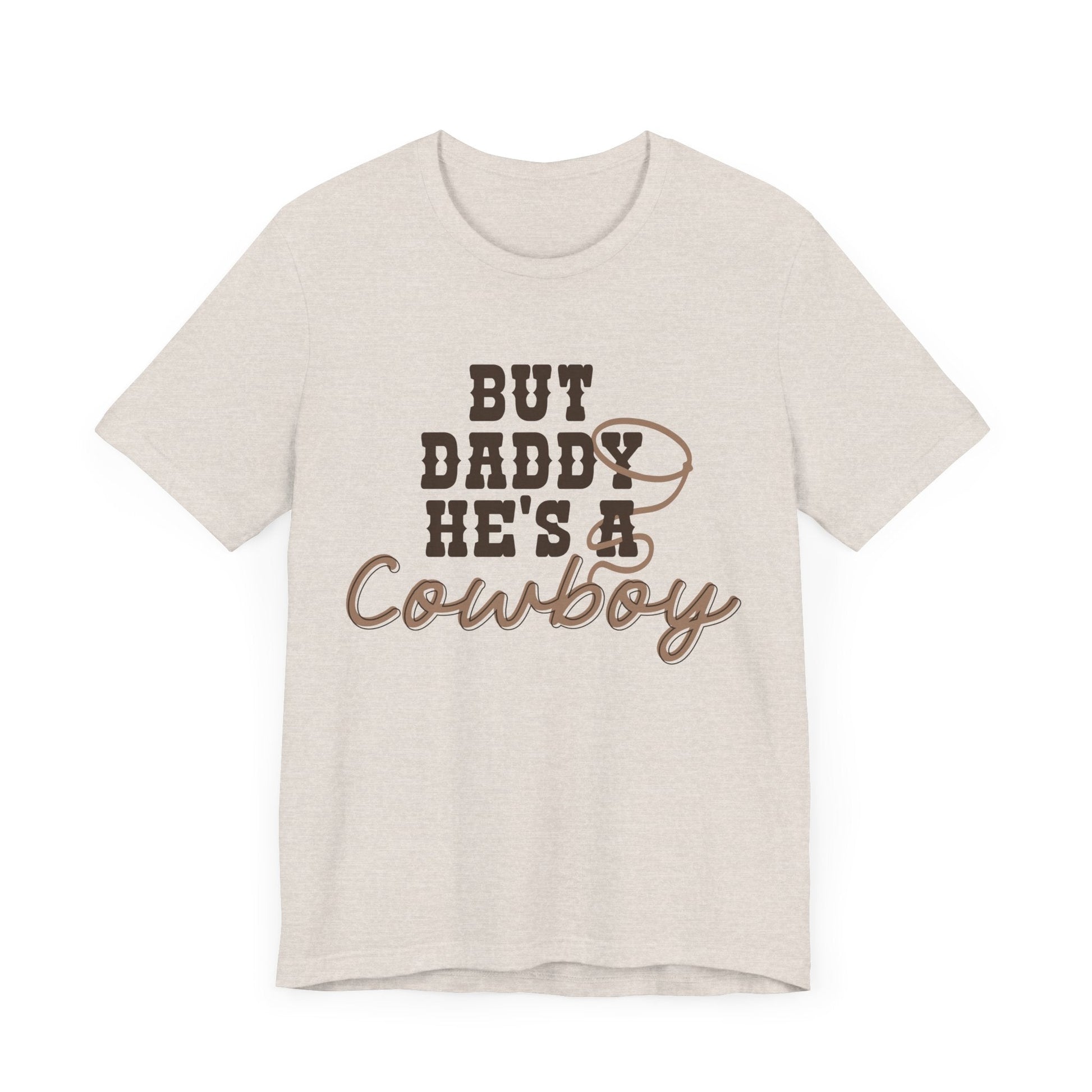 But Daddy He’s a Cowboy Shirt – Bella + Canvas Western Graphic Tee, Country Girl Shirt, Cowboy Romance Aesthetic, Bookish Romance Cowgirl Tee - Awfullynerdy.co