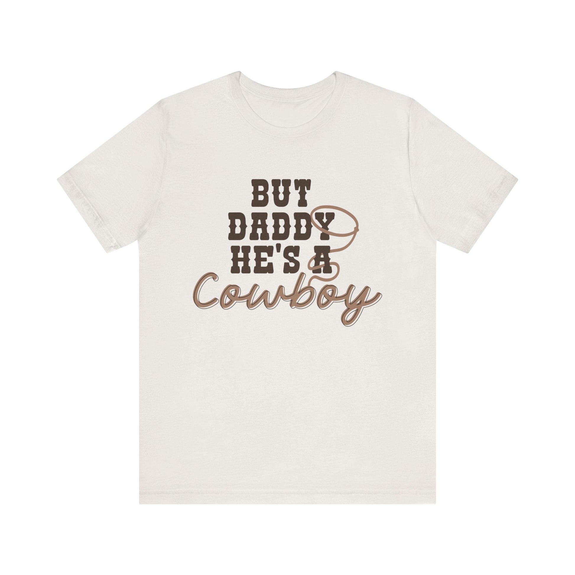 But Daddy He’s a Cowboy Shirt – Bella + Canvas Western Graphic Tee, Country Girl Shirt, Cowboy Romance Aesthetic, Bookish Romance Cowgirl Tee - Awfullynerdy.co