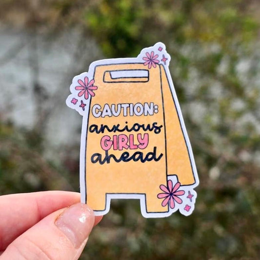 Caution Anxious Girly Ahead Sticker - Awfullynerdy.co