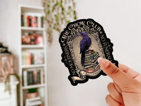 Crow Club Six of Crows Sticker - Awfullynerdy.co