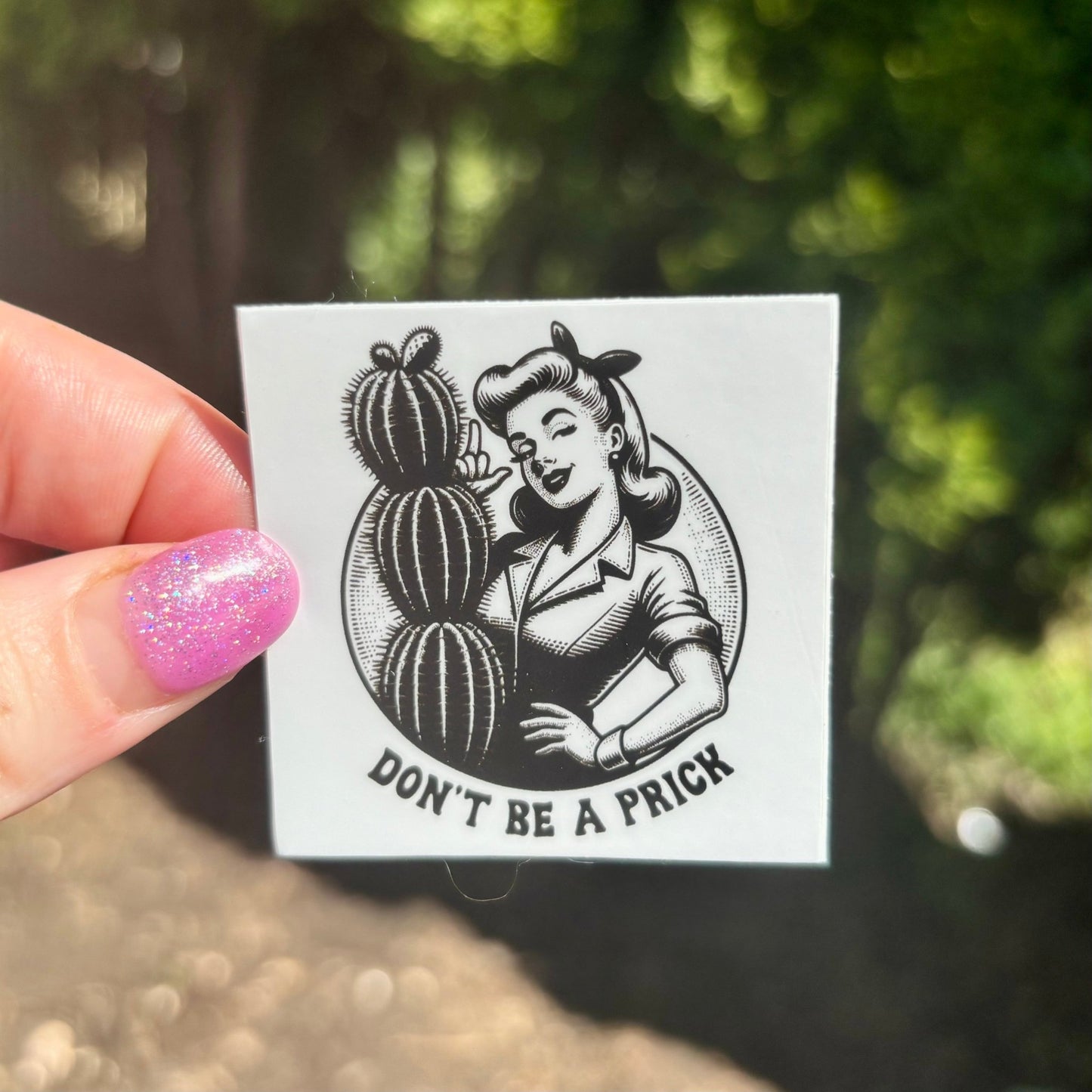 Don’t Be a Prick Matte Sticker - Awfullynerdy.co