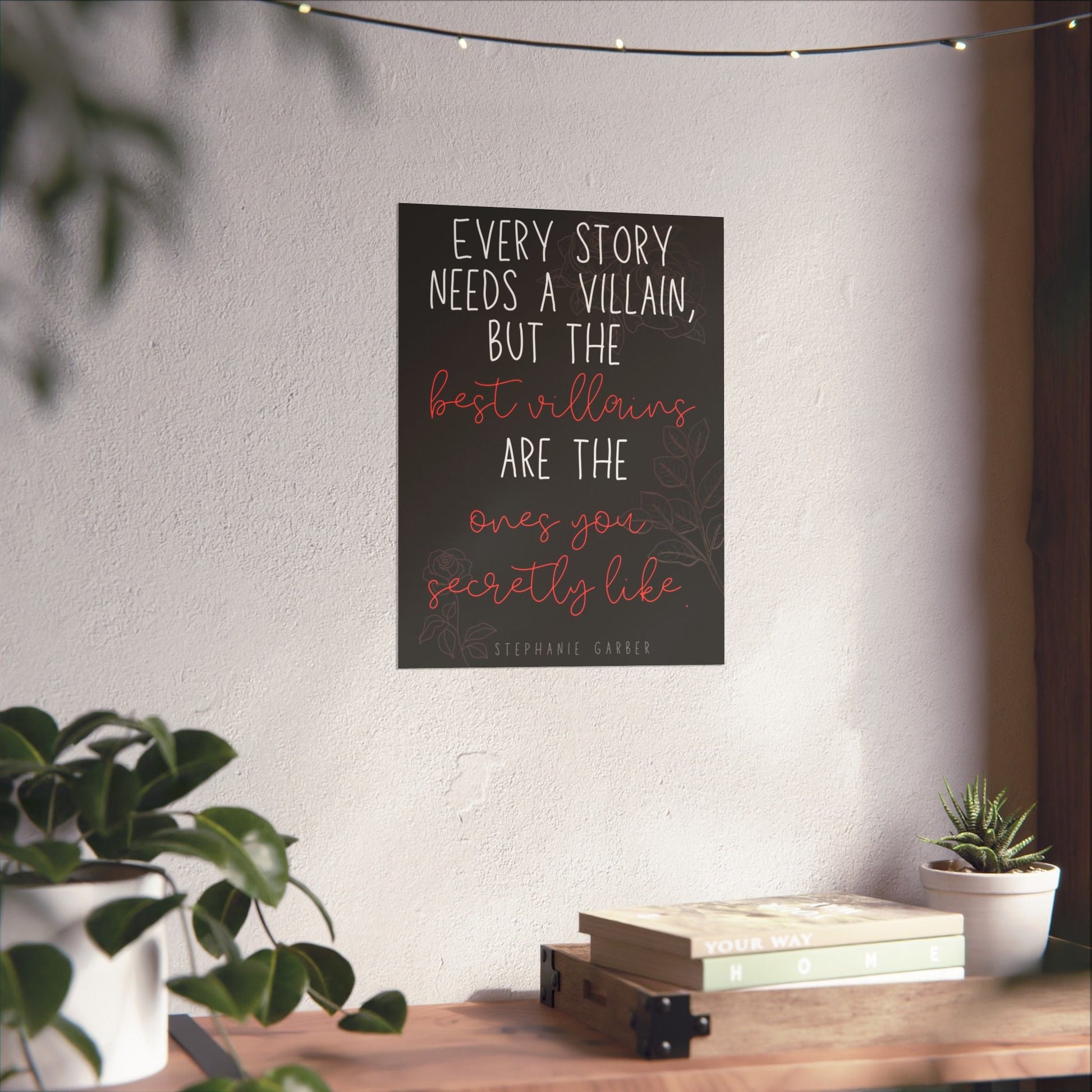 Every Story Needs a Villain Quote Matte Vertical Poster - NO FRAME - Inspired by Caraval Series - Awfullynerdy.co