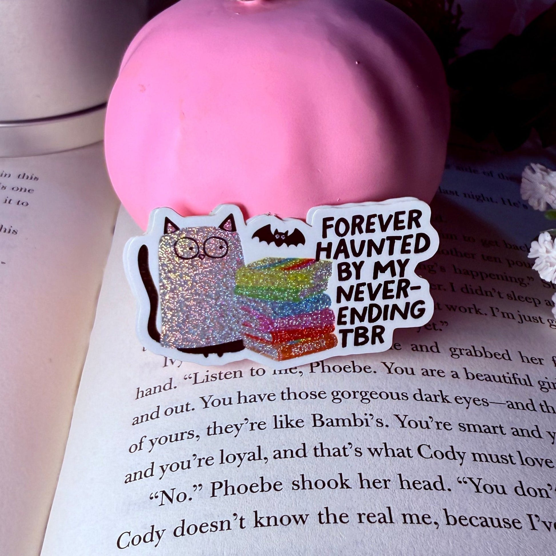 Forever Haunted By My Never Ending TBR Crushed Glitter Sticker - Awfullynerdy.co