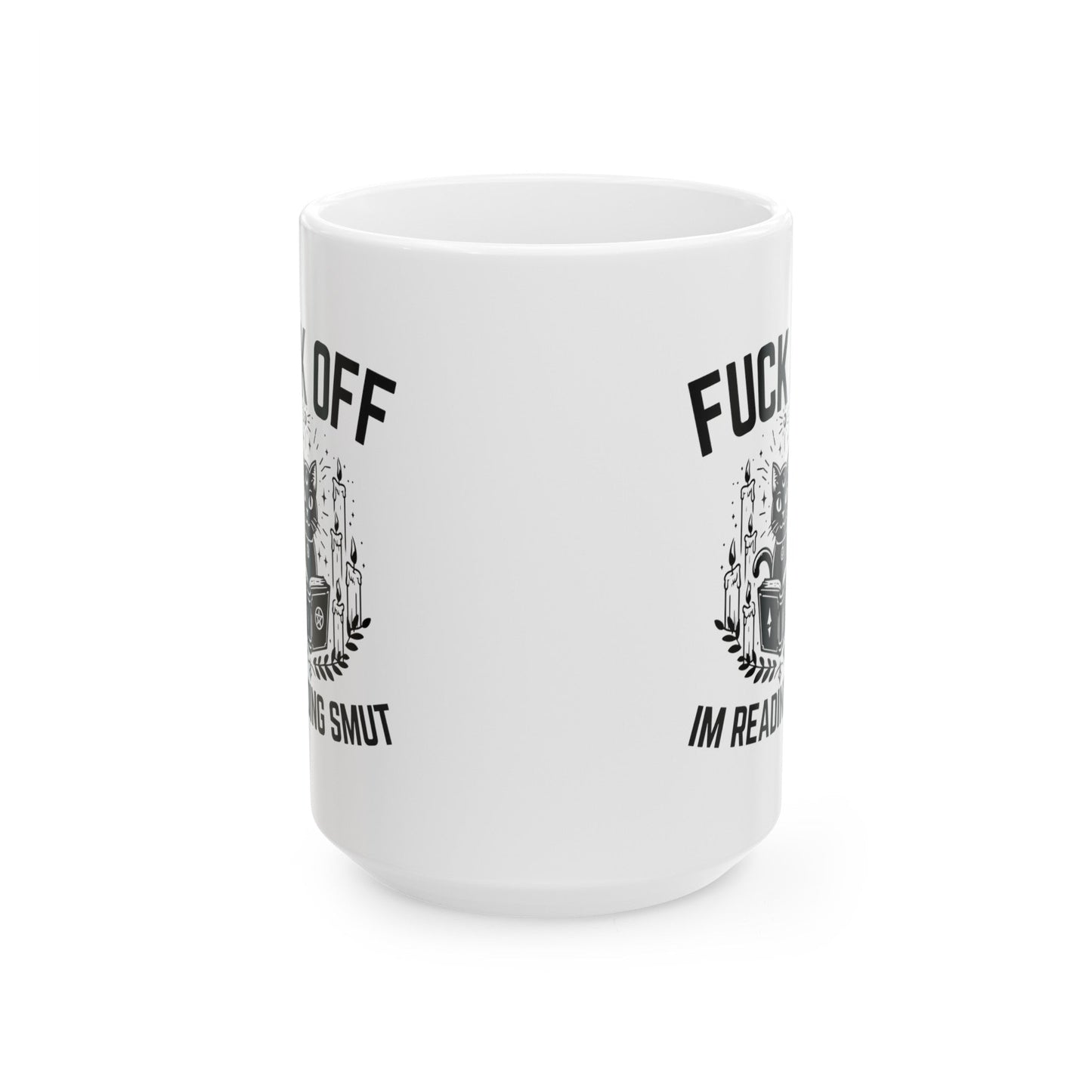 Fuck Off I'm Reading Smut Ceramic Mug, (11oz, 15oz) - Awfullynerdy.co