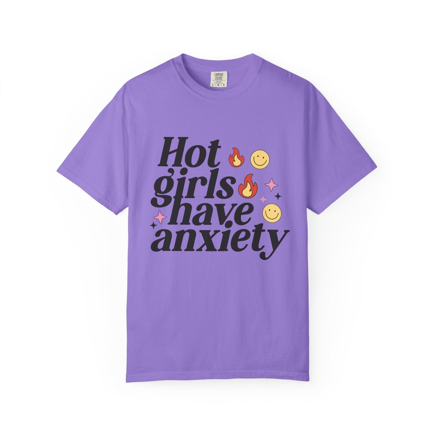 Graphic Tee - Hot Girls Have Anxiety - Awfullynerdy.co