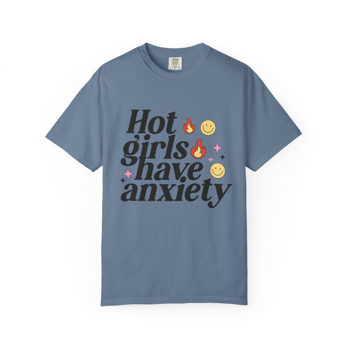 Graphic Tee - Hot Girls Have Anxiety - Awfullynerdy.co