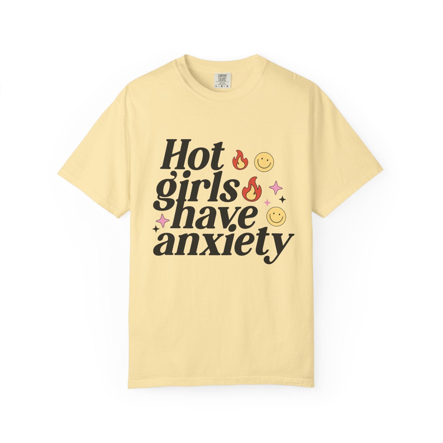 Graphic Tee - Hot Girls Have Anxiety - Awfullynerdy.co