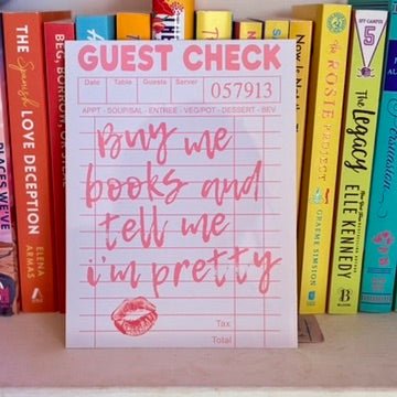 Guest Check Buy Me Books and Tell Me I'm Pretty Metal Art – 6x8" Sublimated Photo Art - Awfullynerdy.co