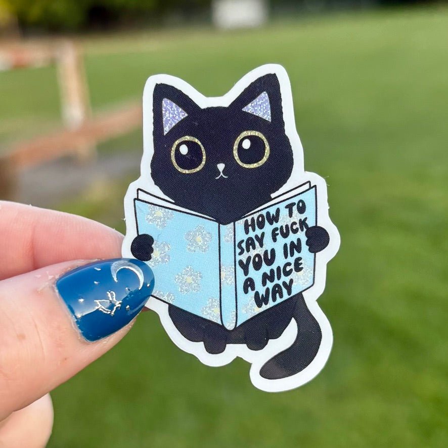 How to Say F You in a Nice Way Cat Crushed Glitter Sticker - Awfullynerdy.co