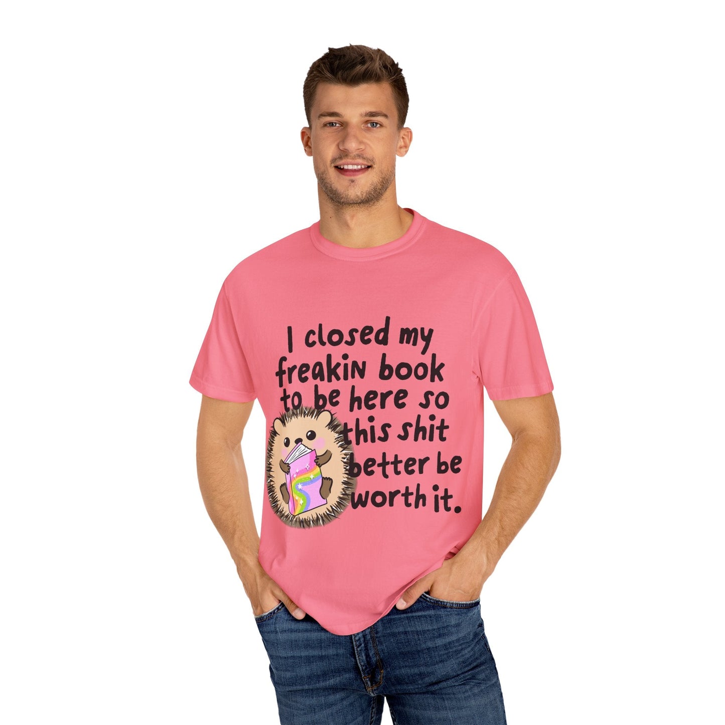 I Closed My Book to be Here Hedgehog Book Lover T-Shirt - Awfullynerdy.co
