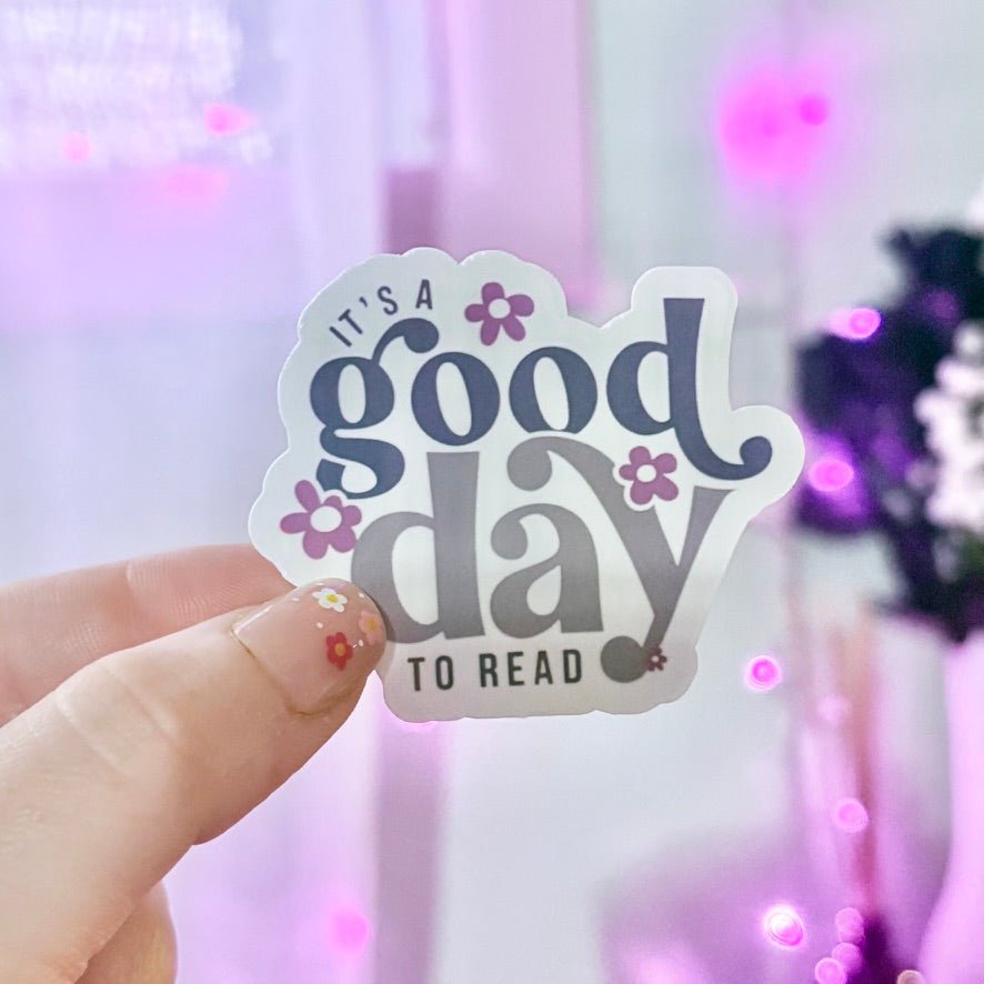 It's a Good Day to Read Sticker - Awfullynerdy.co