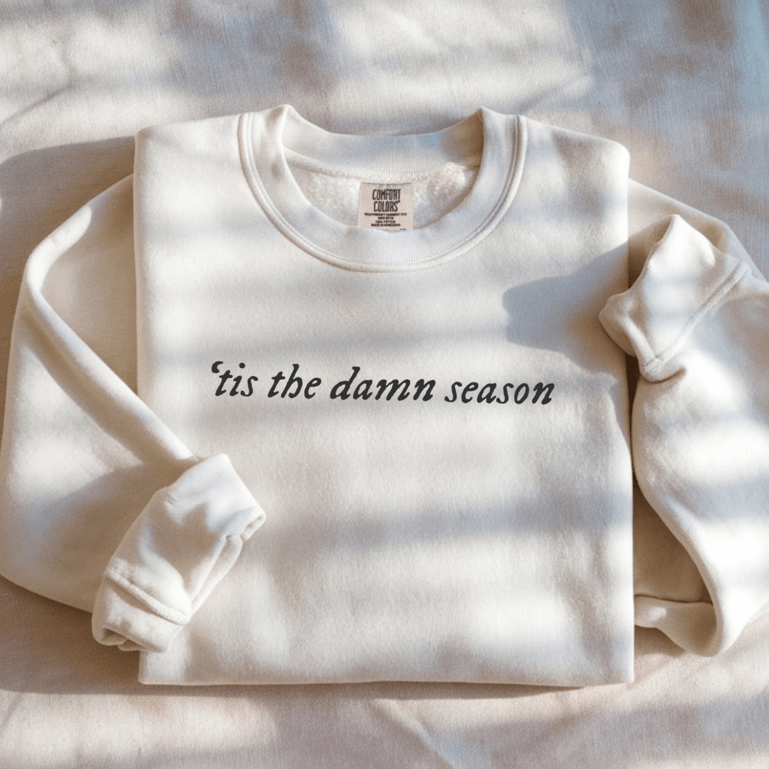 Seasonal Unisex Sweatshirt - Cozy Holiday Attire, Perfect Gift, Casual Wear, Year - Round Comfort, 'Tis The Damn Season - Awfullynerdy.co
