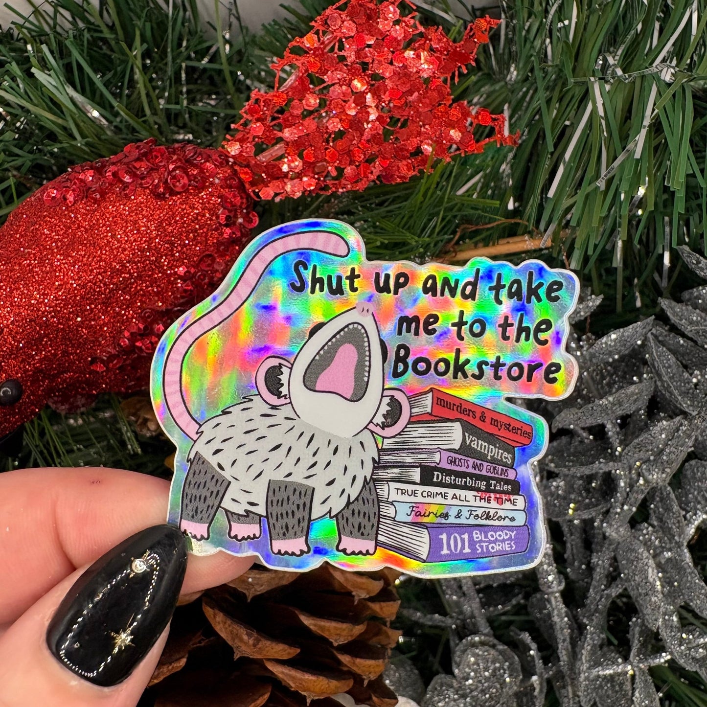 Shut Up and Take Me to the Bookstore Dark Holographic Sticker - Awfullynerdy.co
