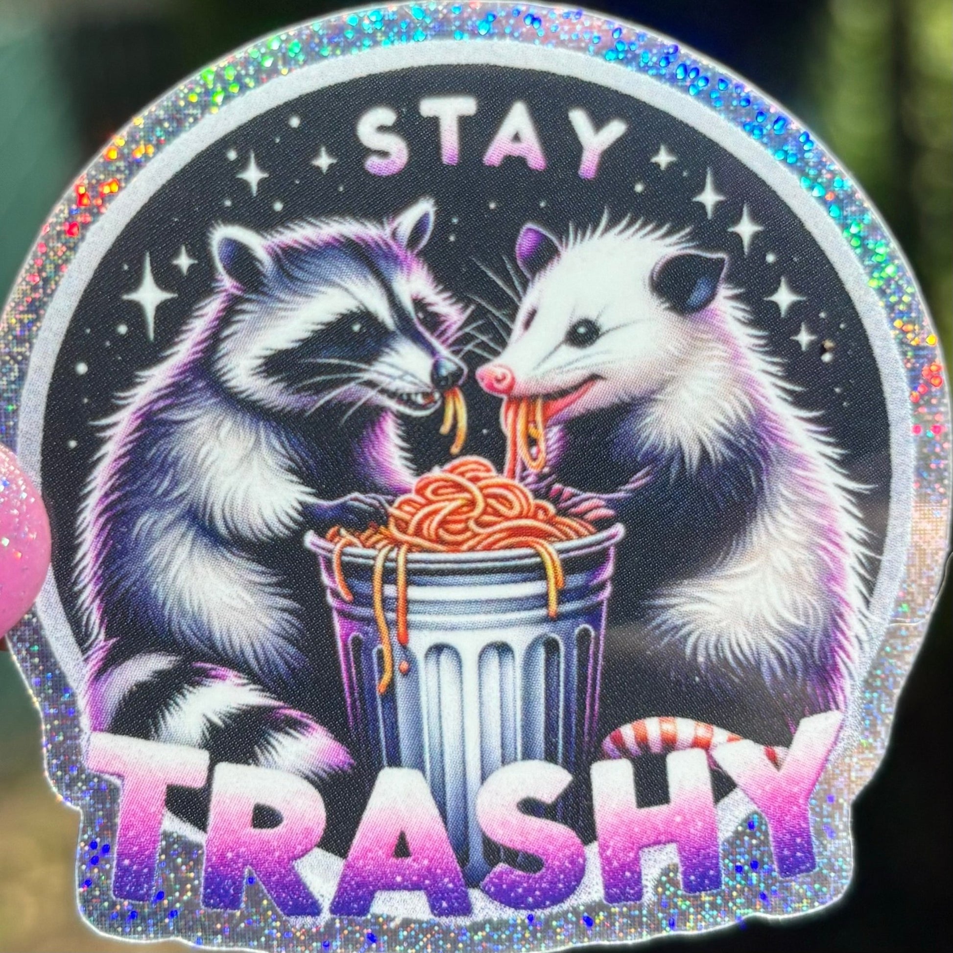 Stay Trashy Glitter Sticker - Awfullynerdy.co