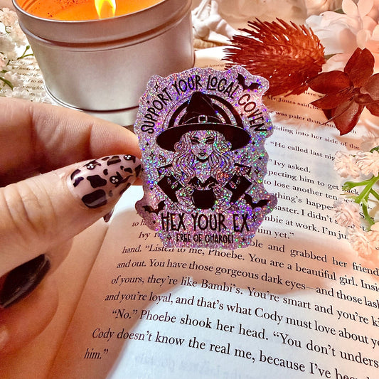 Support Your Local Coven, Hex Your Ex Crushed Gltter Sticker - Awfullynerdy.co