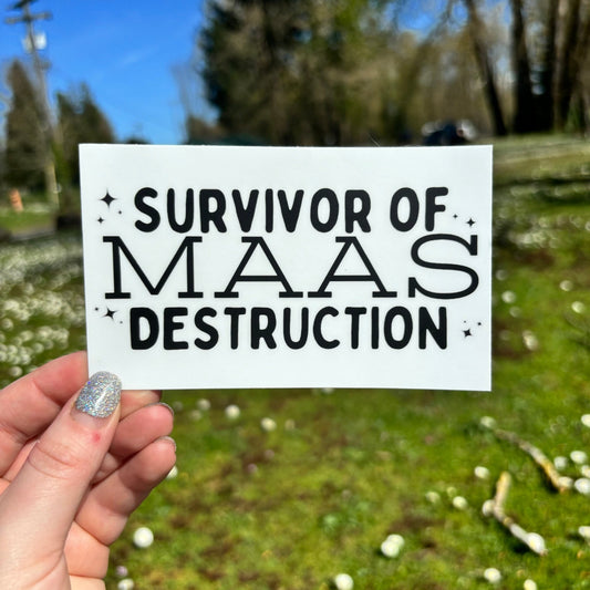 Survivor of MAAS Destruction Bumper Sticker - Awfullynerdy.co