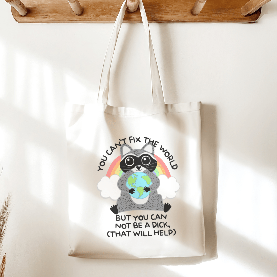 You Can't Fix the World Raccoon Sublimated Canvas Tote Bag - Awfullynerdy.co