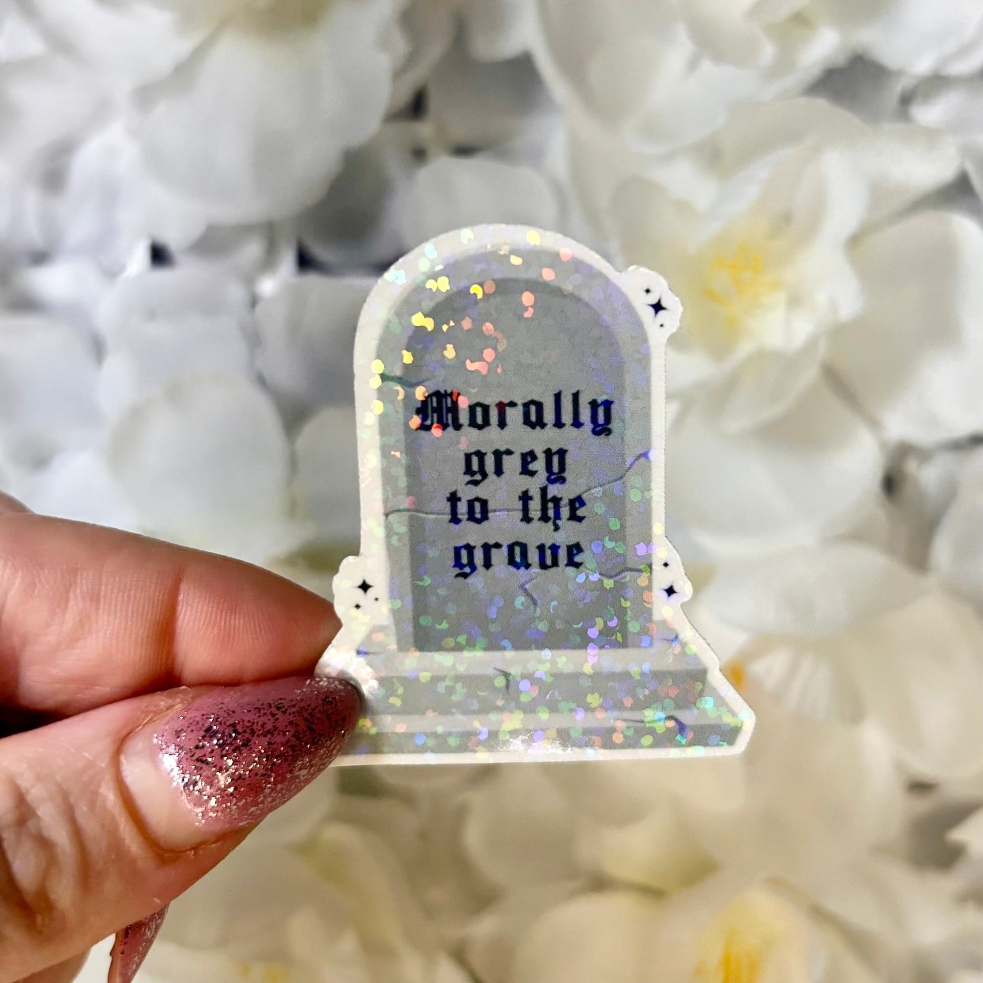 Morally Grey to the Grave Smut Sticker - Awfullynerdy.co