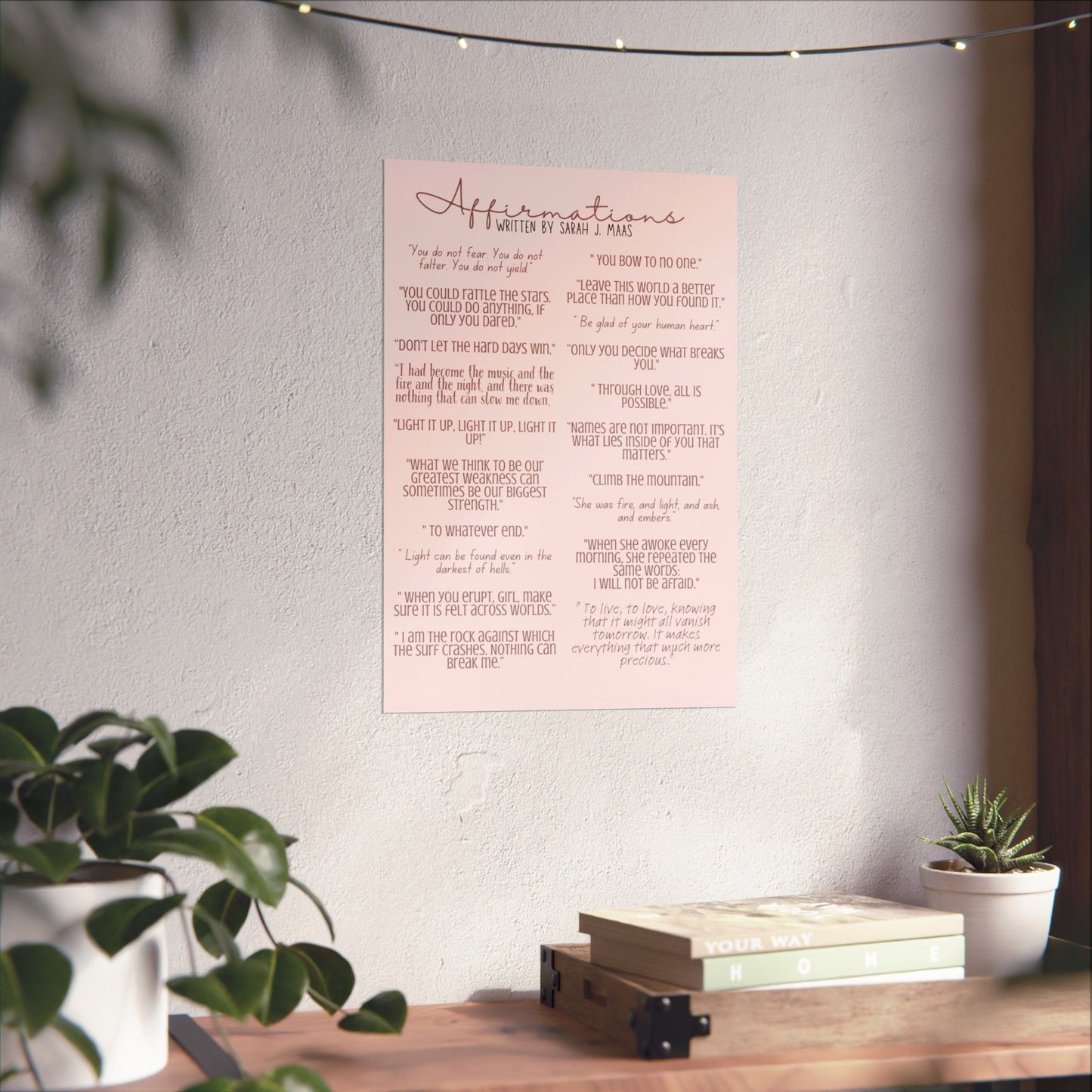 Sarah J Maas Inspired Affirmations Matte Vertical Poster - NO FRAME