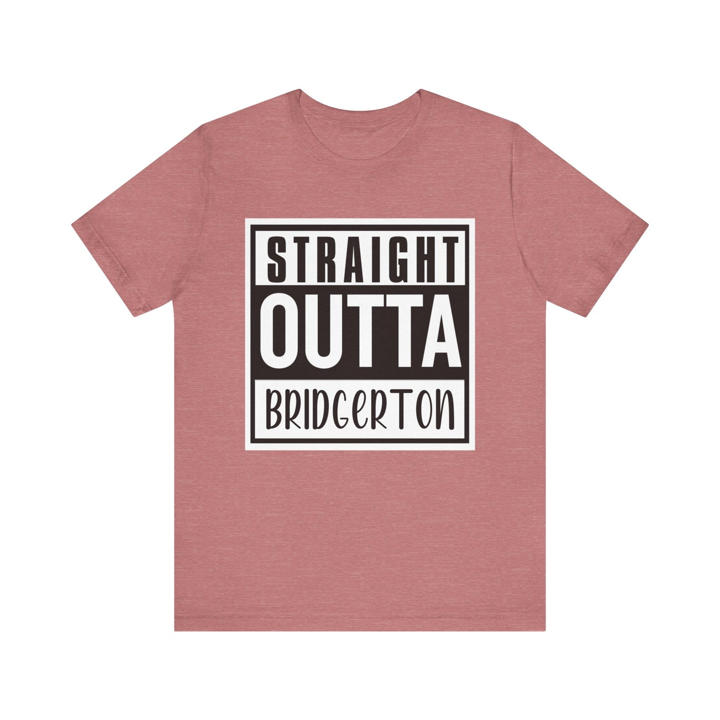 Straight Outta Bridgerton Unisex Jersey Short Sleeve Tee