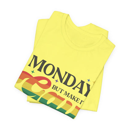 Monday but Make it Gay Unisex Jersey Short Sleeve Tee - Awfullynerdy.co