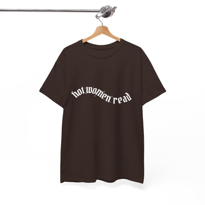 Women Read Tee — "Hot Women Read" Minimalist Graphic T-Shirt