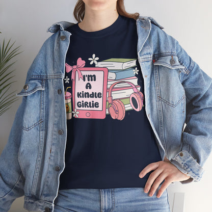 I'm a Kindle Girlie Gildan Unisex Heavy Cotton Tee