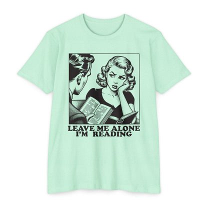 Leave Me Alone I'm Reading T‑Shirt