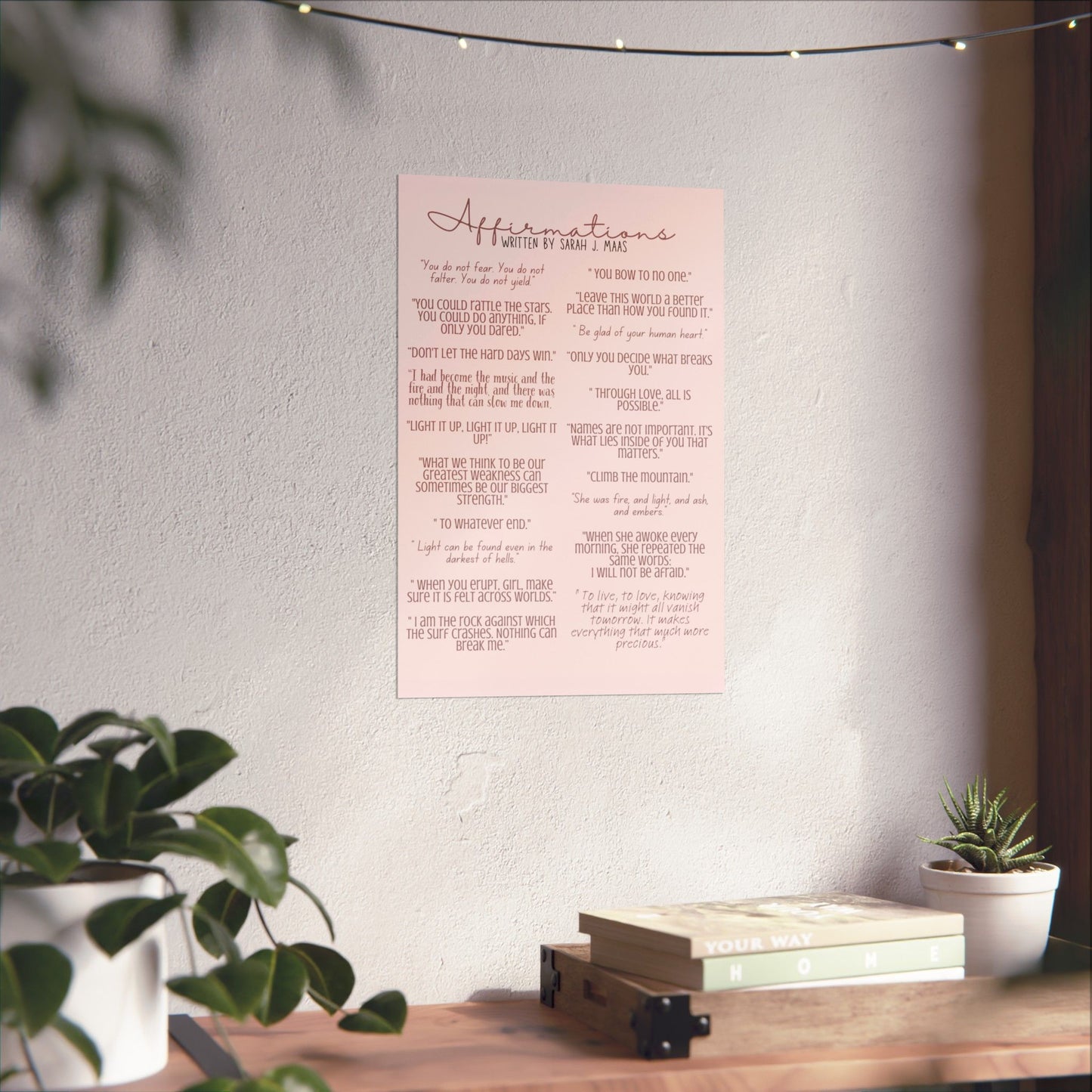 Sarah J Maas Inspired Affirmations Matte Vertical Poster - NO FRAME