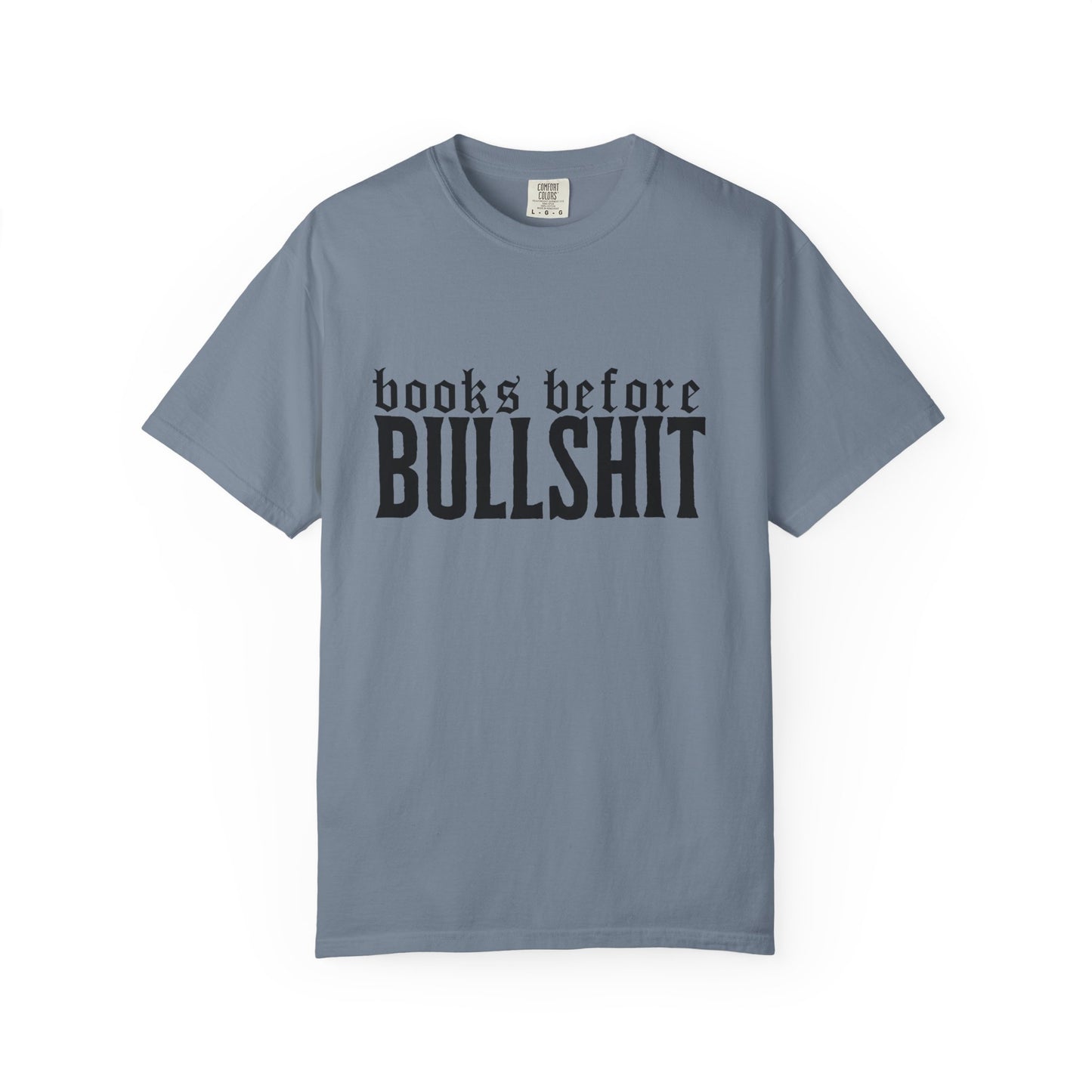 Books Before Bullshit T-Shirt