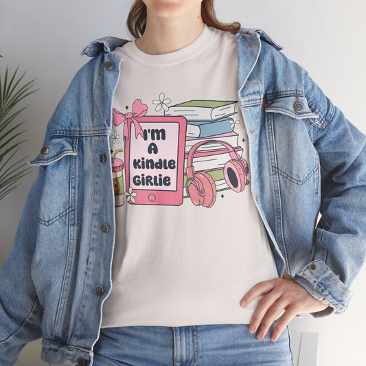 I'm a Kindle Girlie Gildan Unisex Heavy Cotton Tee