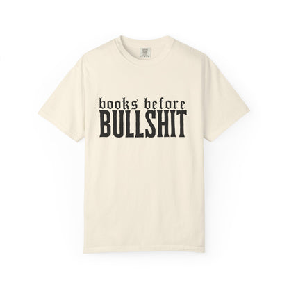 Books Before Bullshit T-Shirt