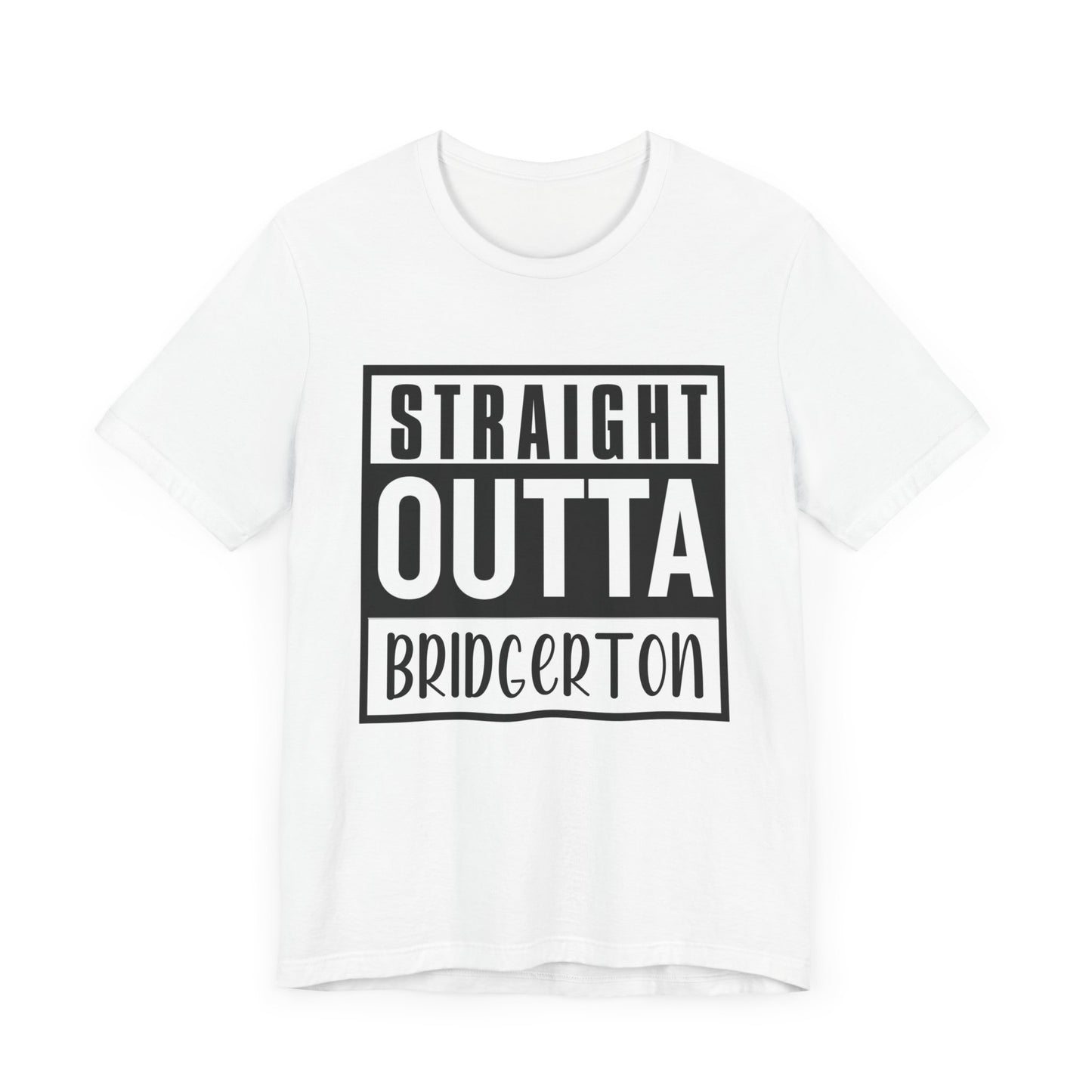 Straight Outta Bridgerton Unisex Jersey Short Sleeve Tee