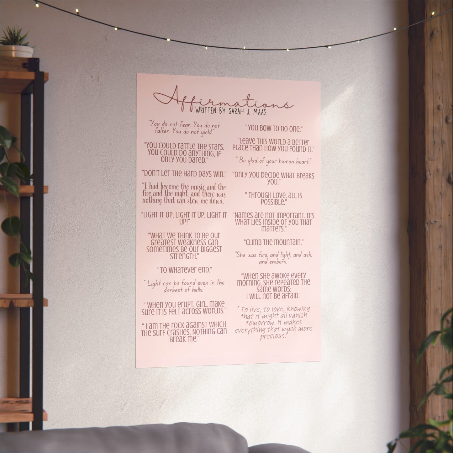 Sarah J Maas Inspired Affirmations Matte Vertical Poster - NO FRAME