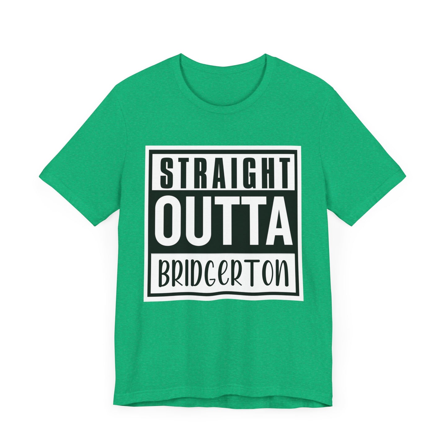 Straight Outta Bridgerton Unisex Jersey Short Sleeve Tee