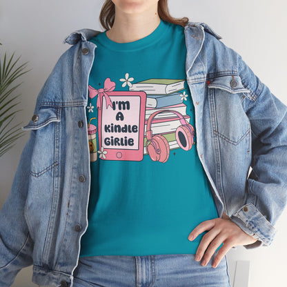 I'm a Kindle Girlie Gildan Unisex Heavy Cotton Tee